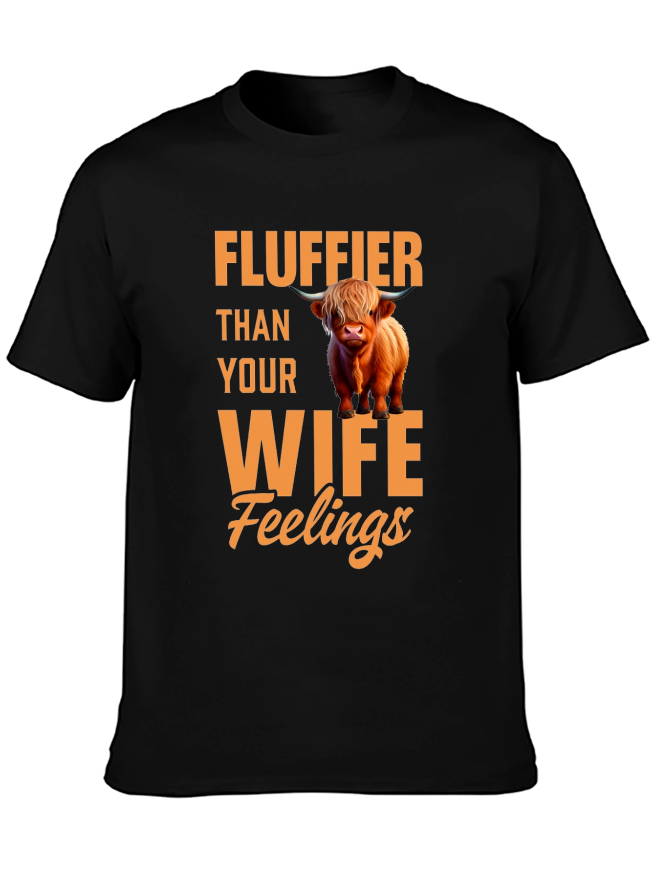 Fluffier Than Your Wife Highland Cow T-Shirt
