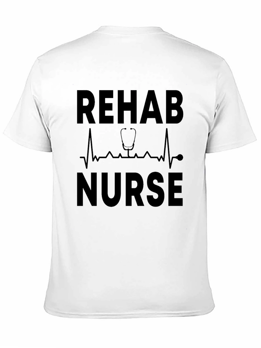 Rehab Nurse T-Shirt - Medical Profession Apparel