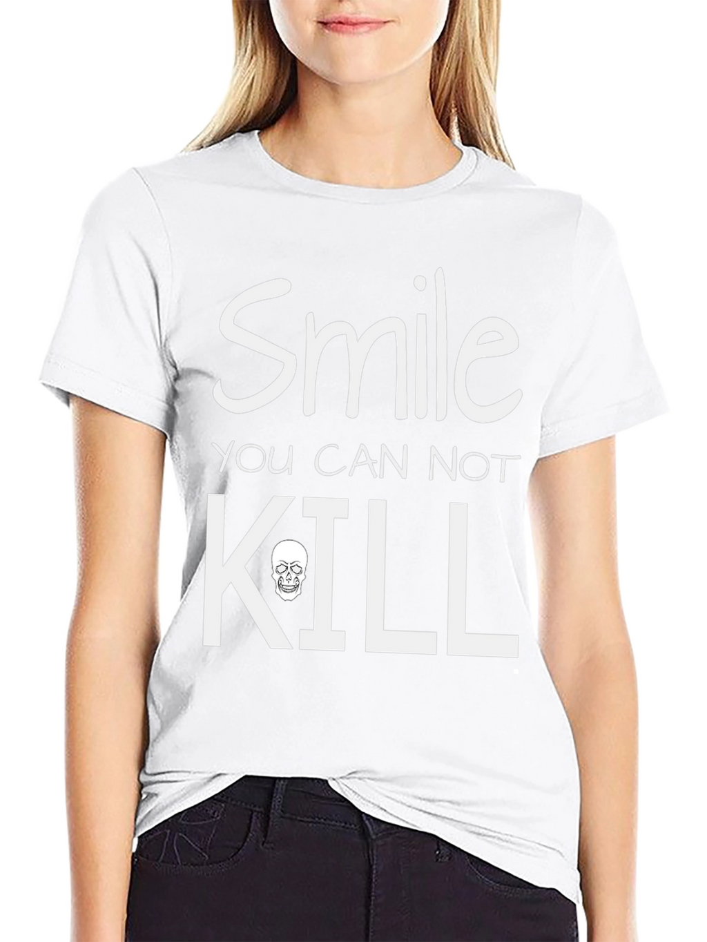Smile You Can Not Kill Graphic T-Shirt