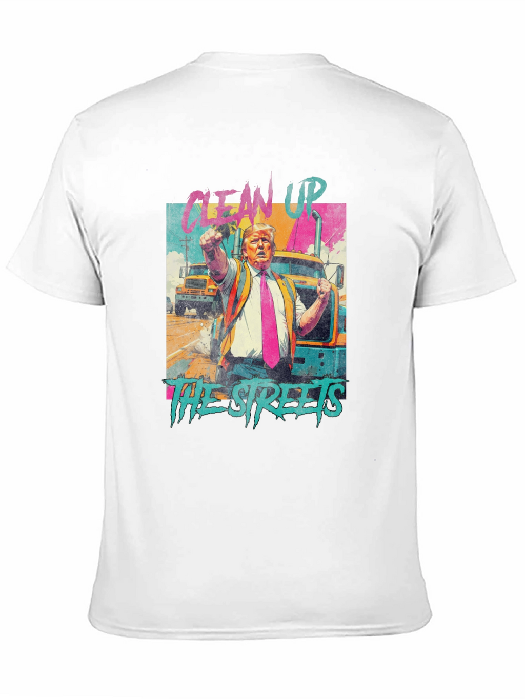 Clean Up The Streets Graphic T-Shirt