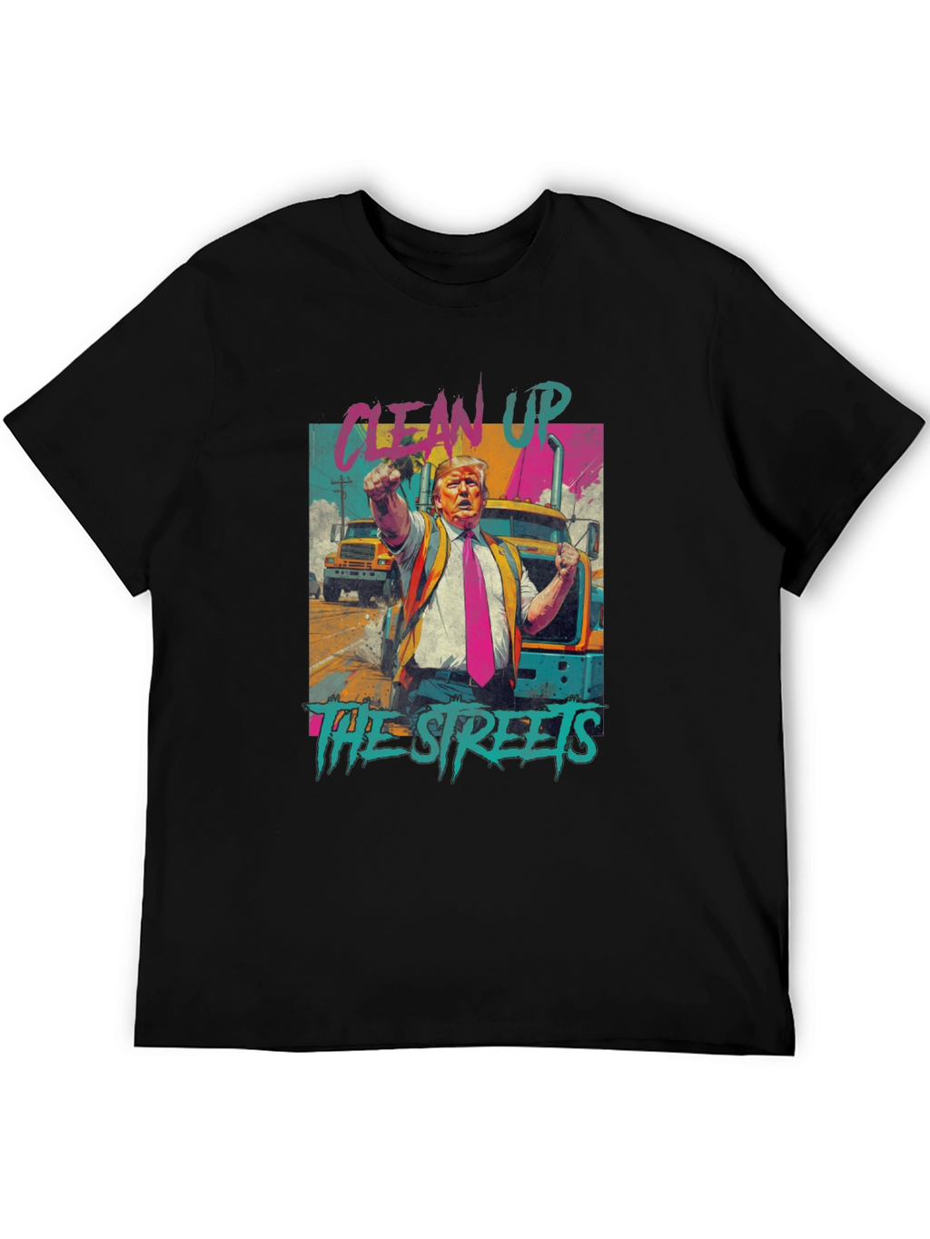 Clean Up The Streets Graphic T-Shirt