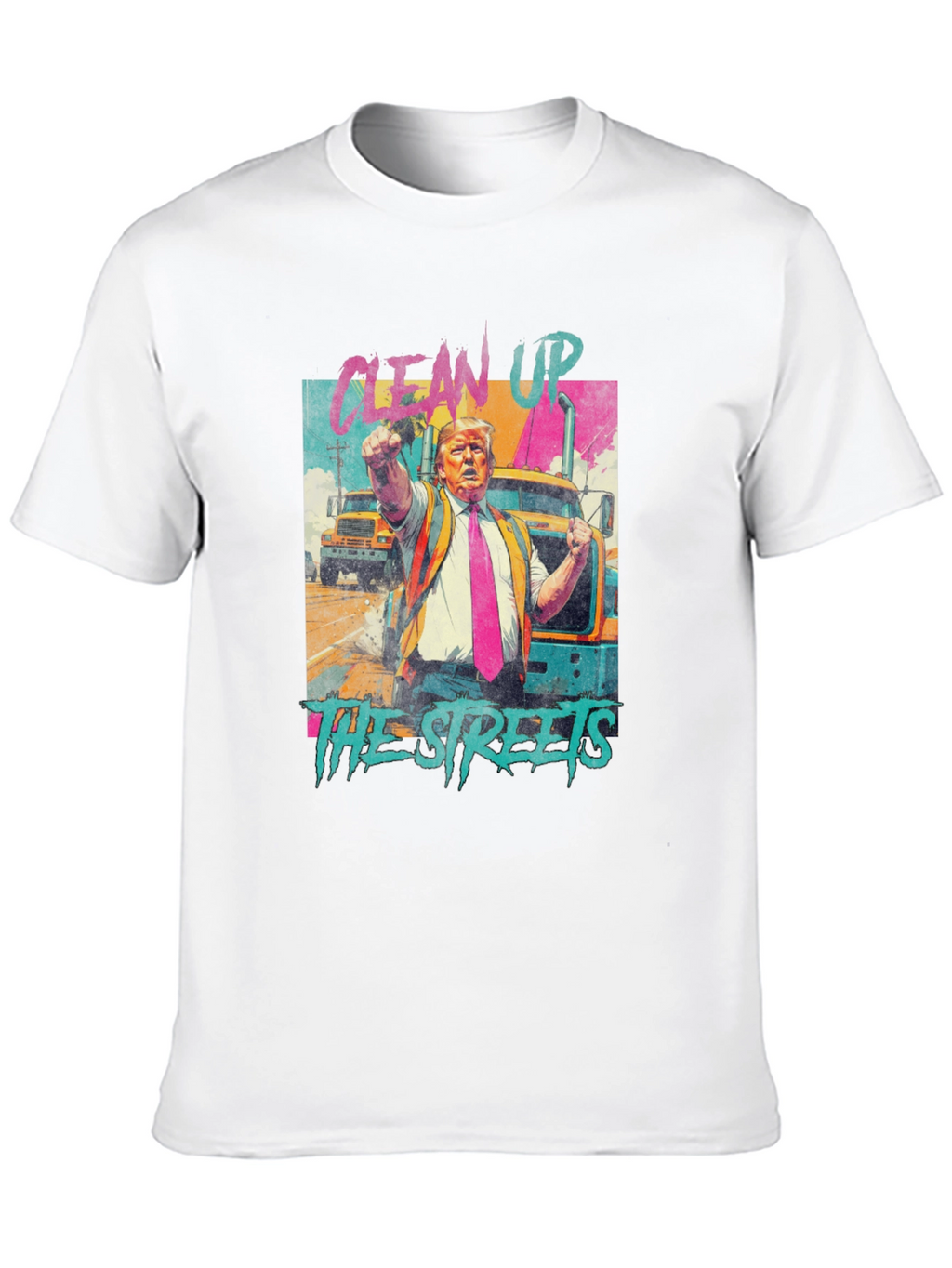Clean Up The Streets Graphic T-Shirt