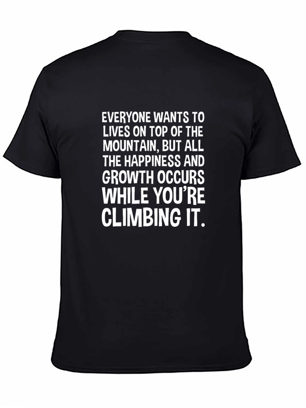 Motivational Mountain Climb T-Shirt