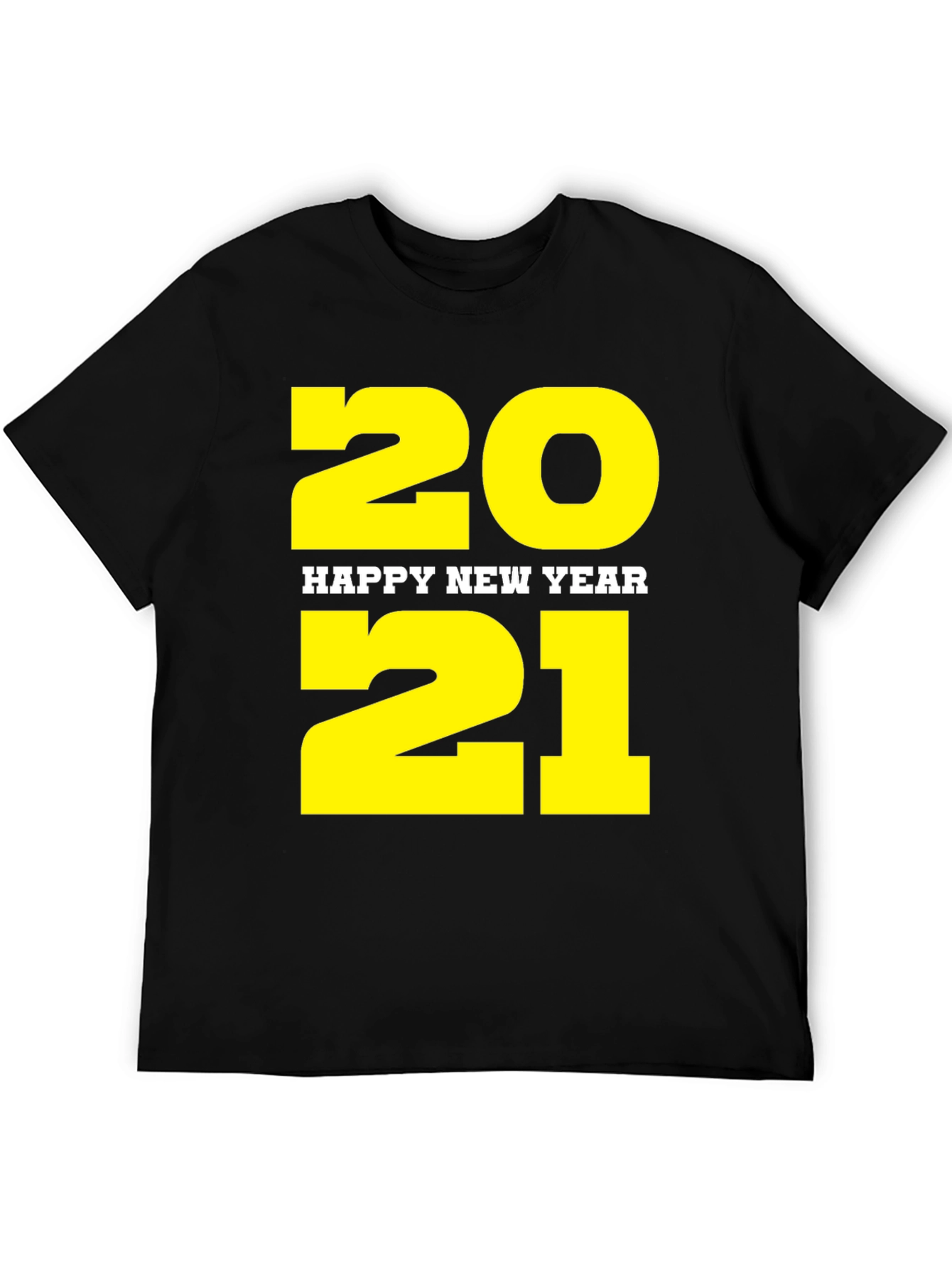 Happy New Year 2021 Black T-Shirt