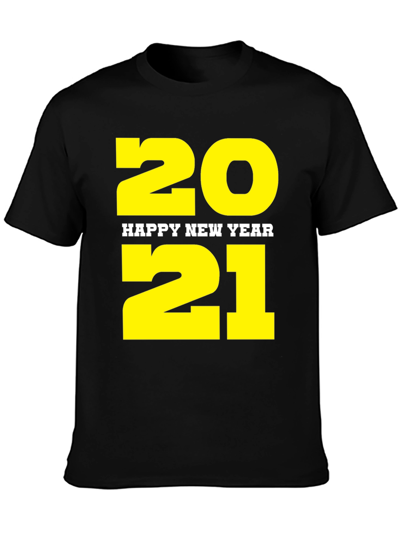 Happy New Year 2021 Black T-Shirt
