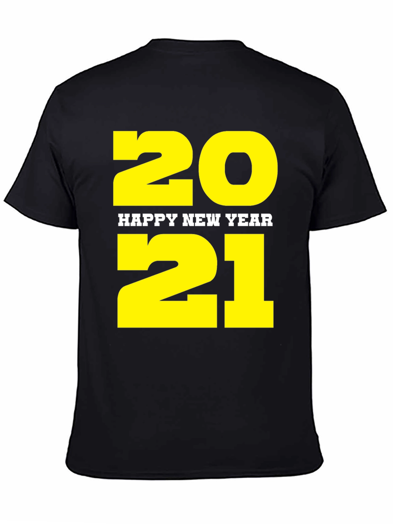 Happy New Year 2021 Black T-Shirt
