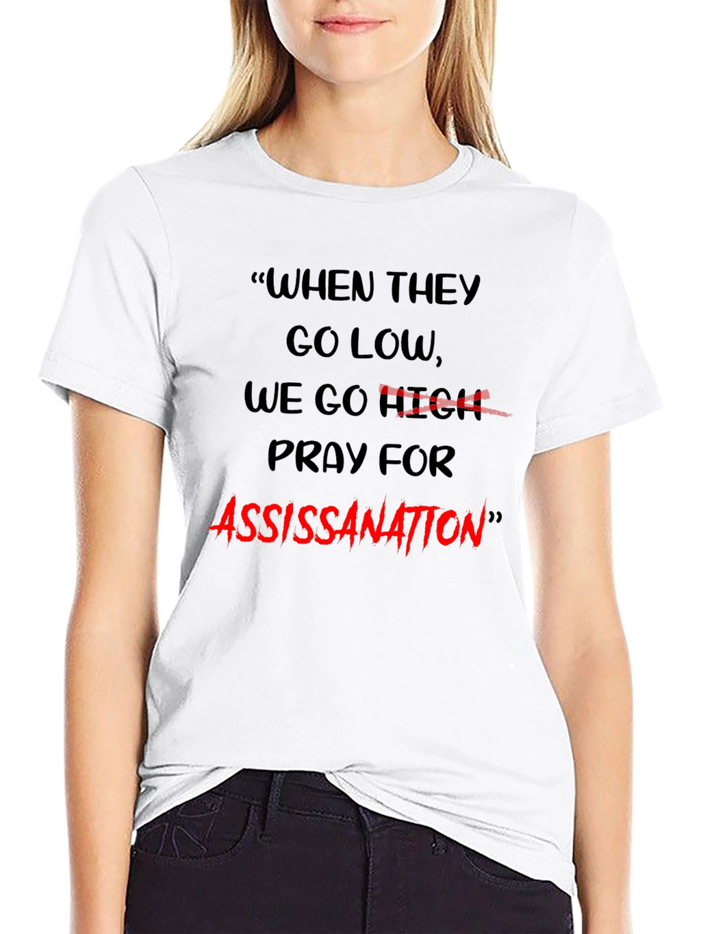 Edgy Graphic Tee: When They Go Low...