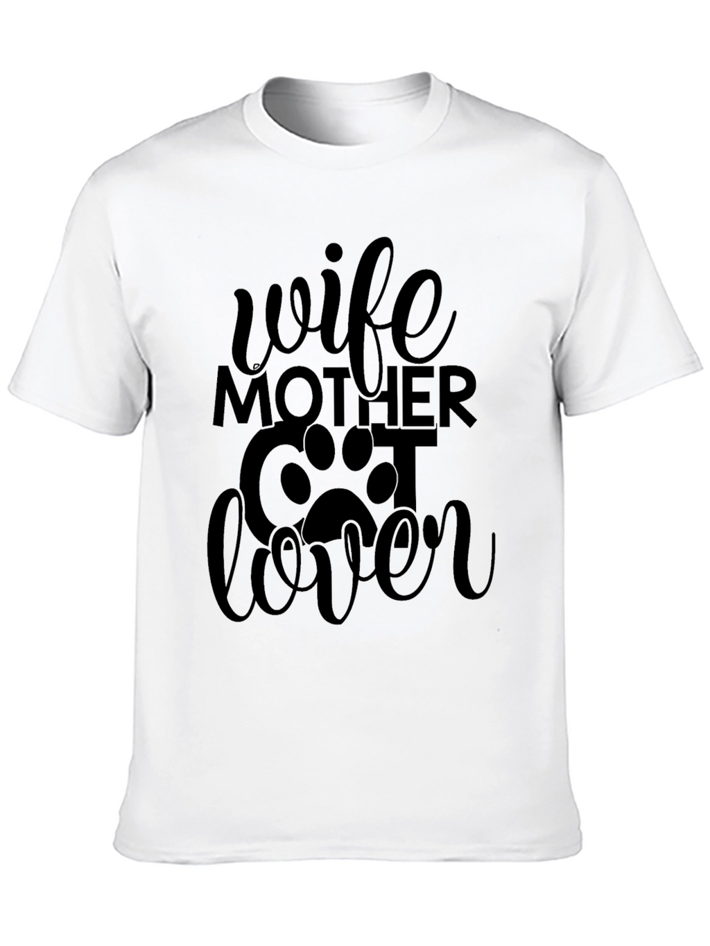 Wife Mother Cat Lover Graphic T-Shirt