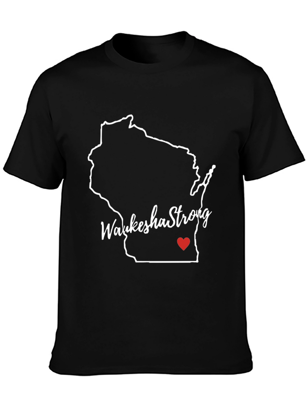 Waukesha Strong Wisconsin State T-Shirt