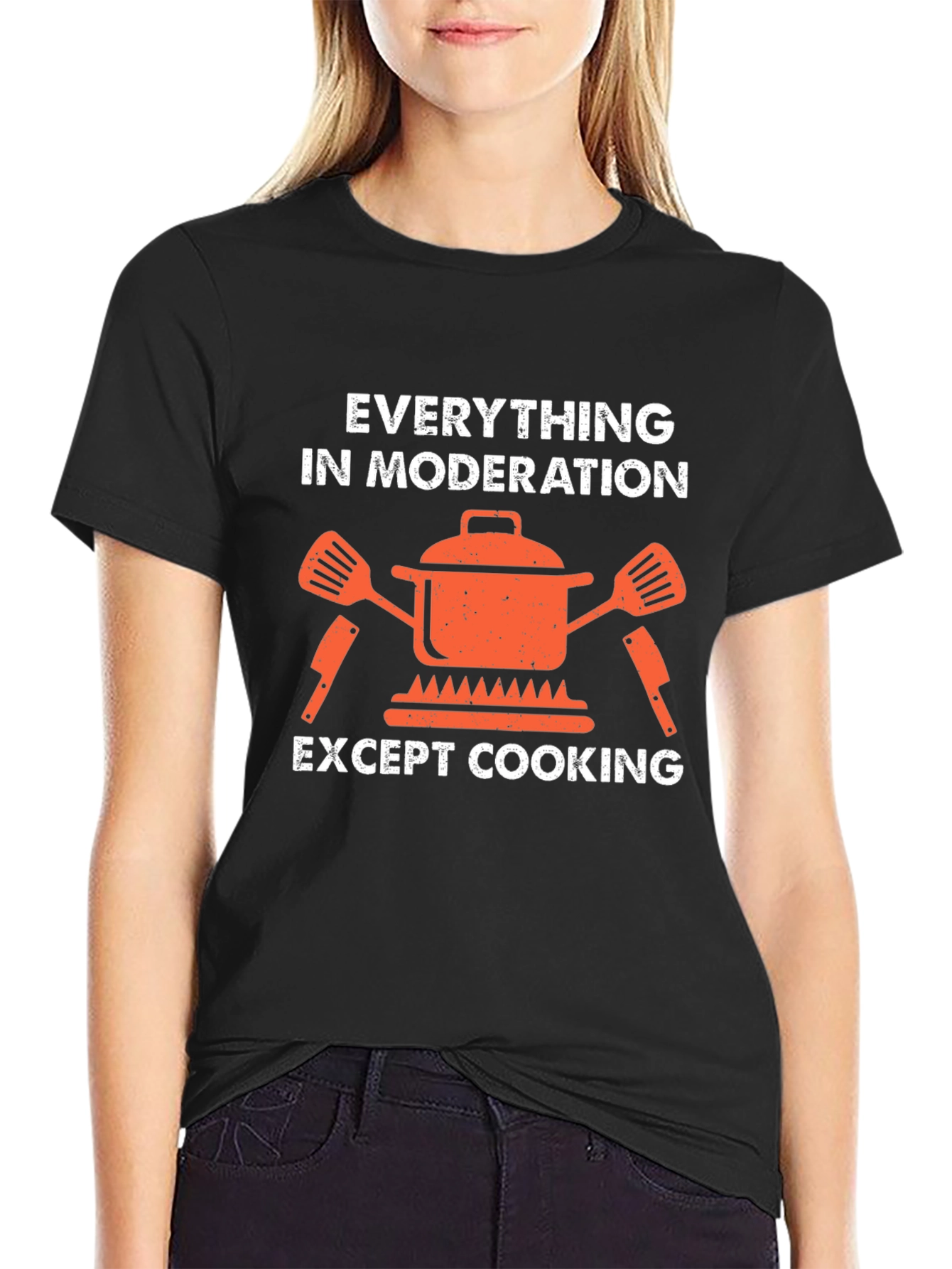 Everything in Moderation T-Shirt