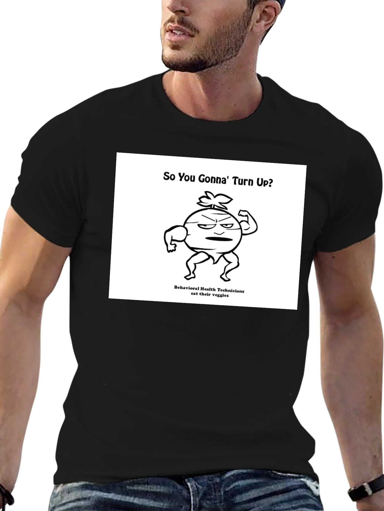 Funny Veggie T-Shirt: So You Gonna Turn Up?