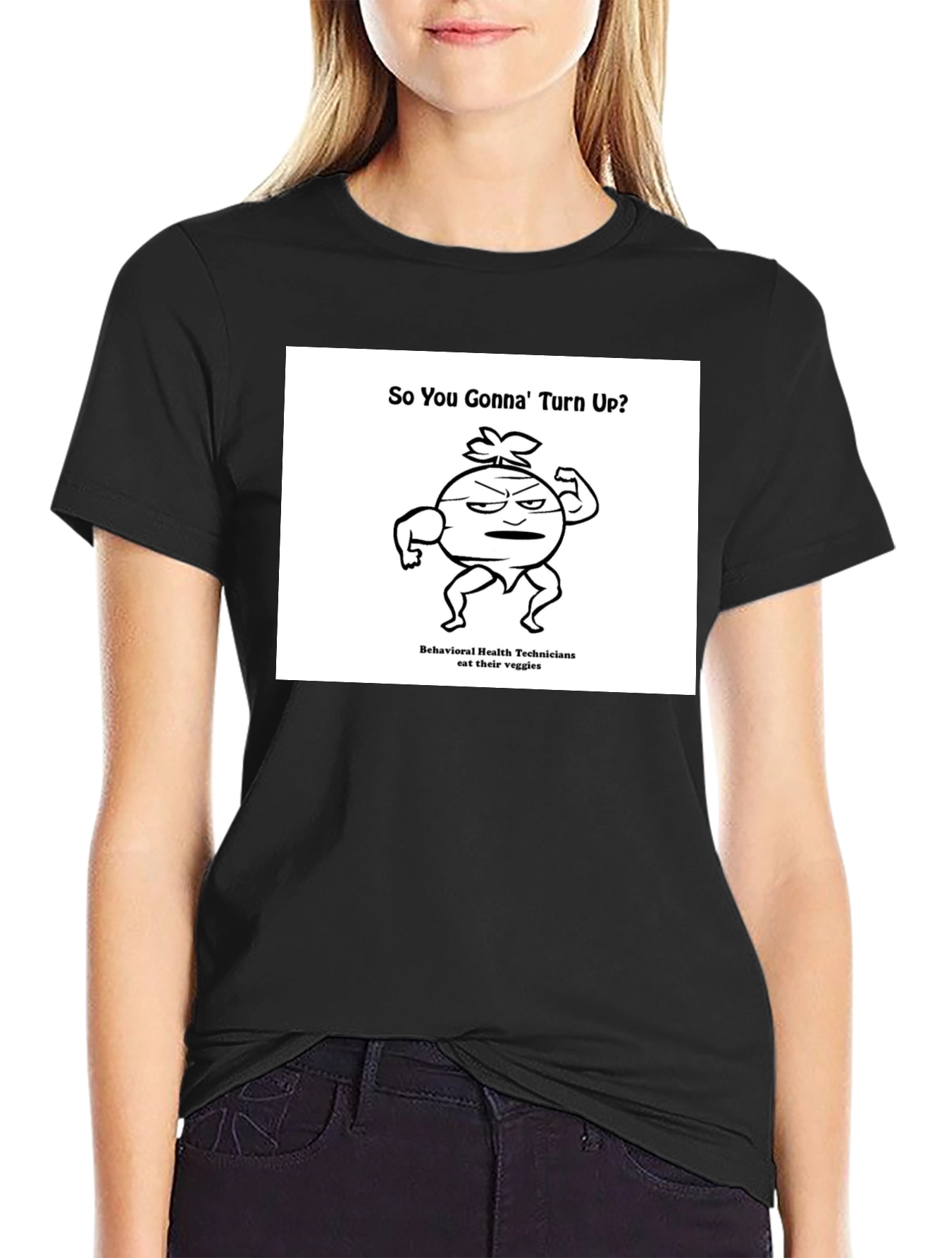 Funny Veggie T-Shirt: So You Gonna Turn Up?