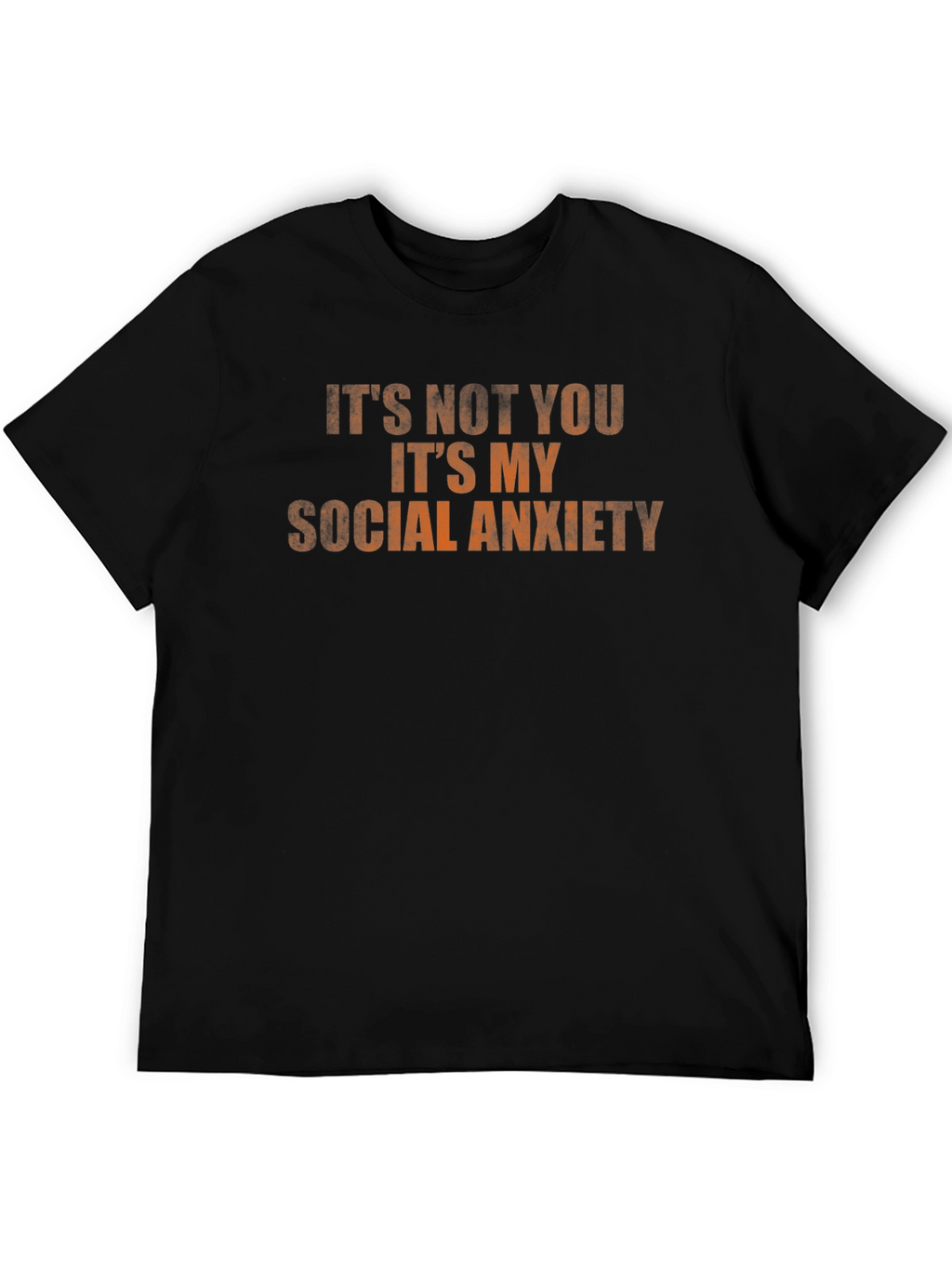 Social Anxiety T-Shirt - Funny Sarcastic Tee