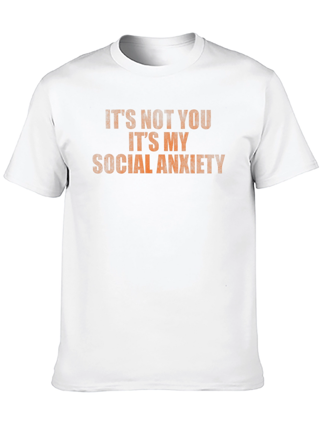 Social Anxiety T-Shirt - Funny Sarcastic Tee