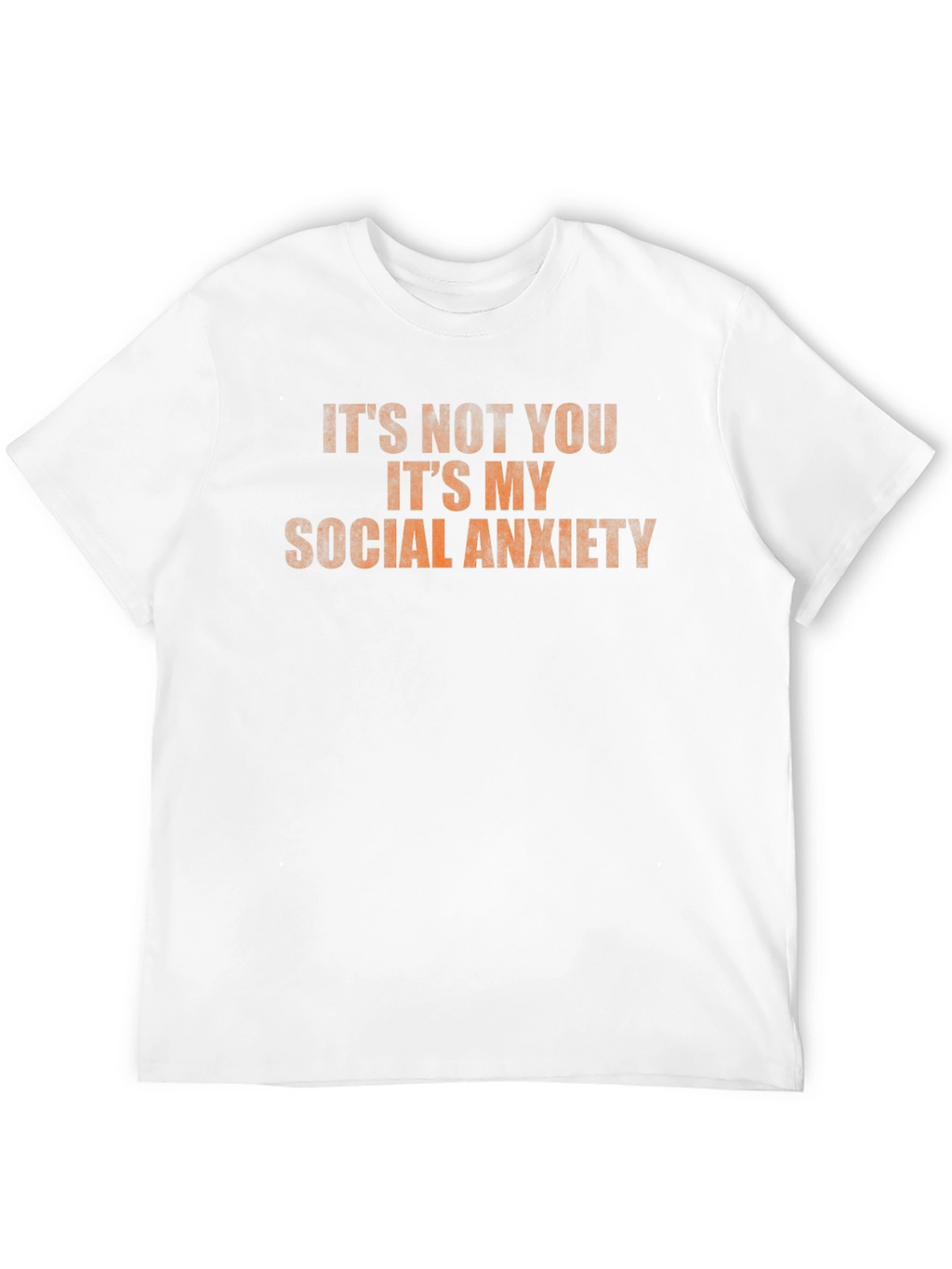 Social Anxiety T-Shirt - Funny Sarcastic Tee