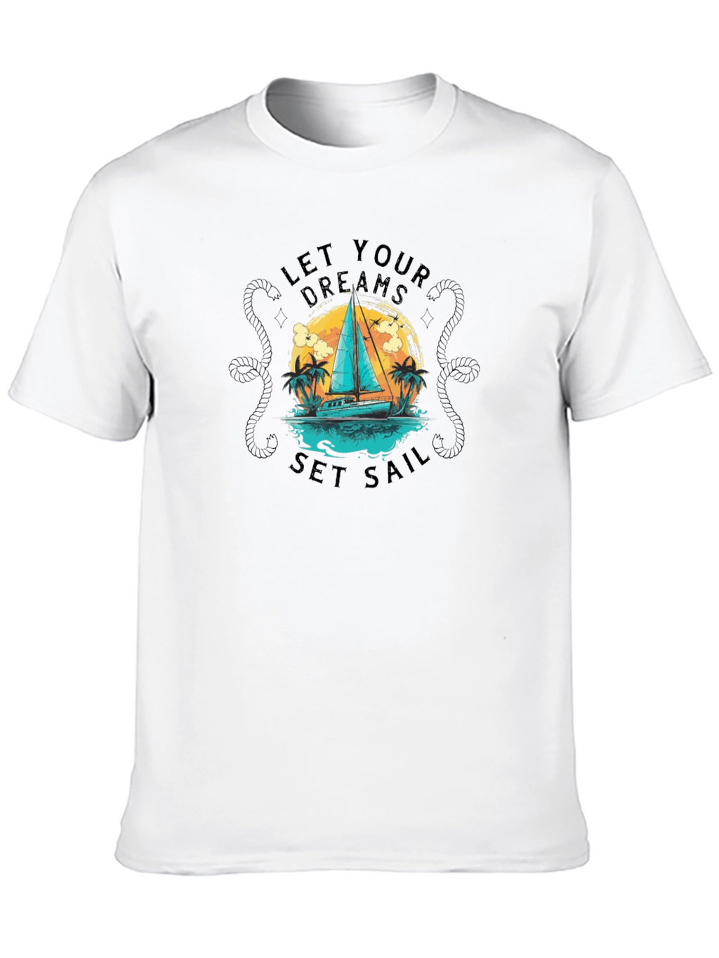 Let Your Dreams Set Sail Graphic Tee