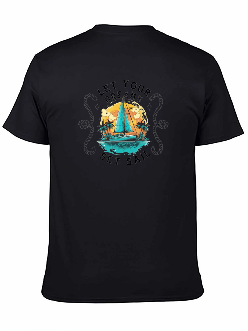 Let Your Dreams Set Sail Graphic Tee