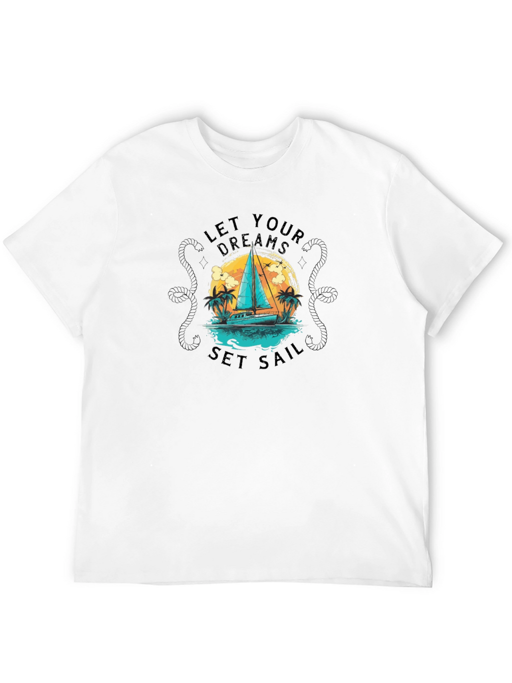 Let Your Dreams Set Sail Graphic Tee