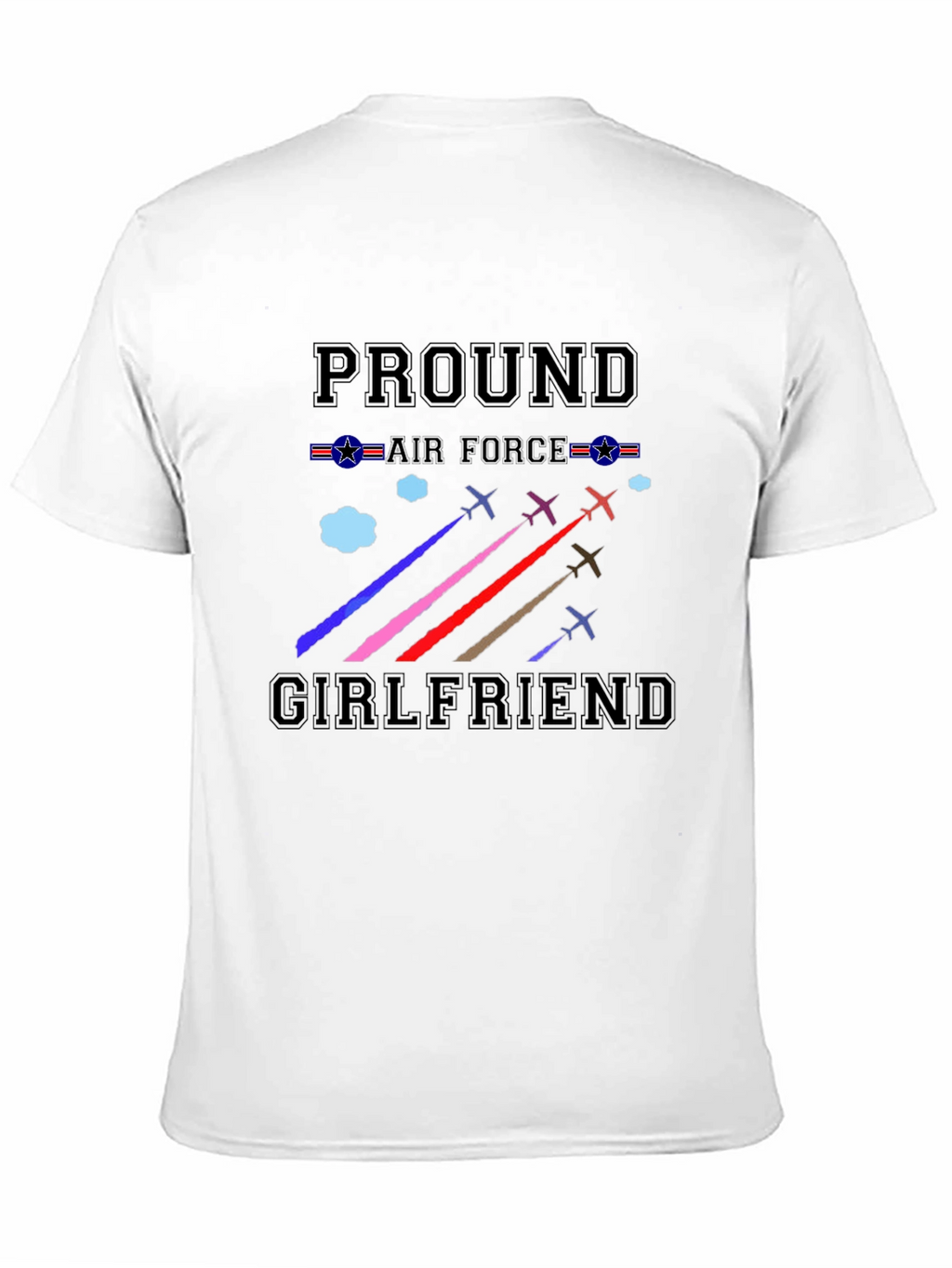 Proud Air Force Girlfriend Graphic T-Shirt