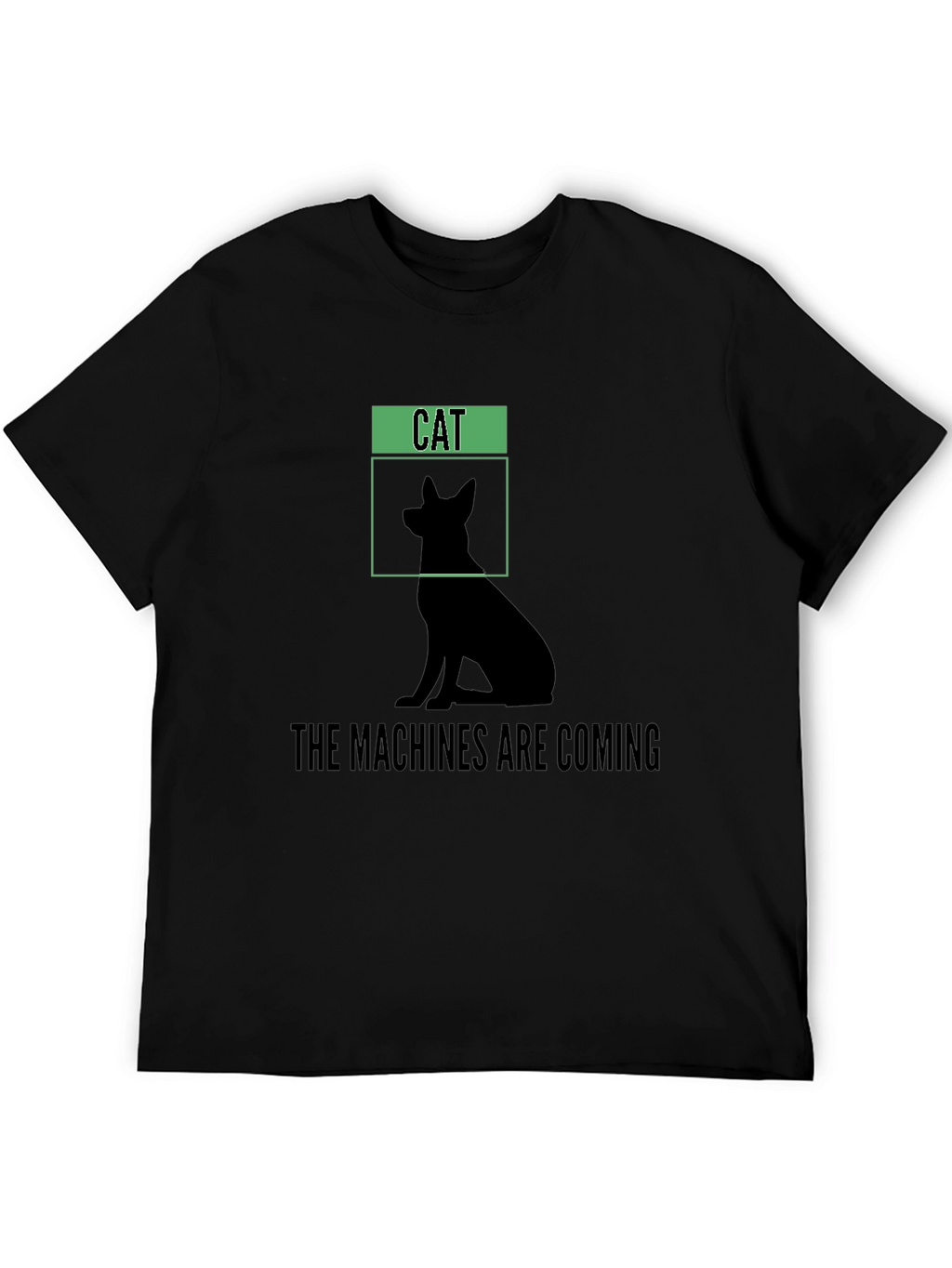 Humorous The Machines Are Coming Cat/Dog Silhouette T-Shirt