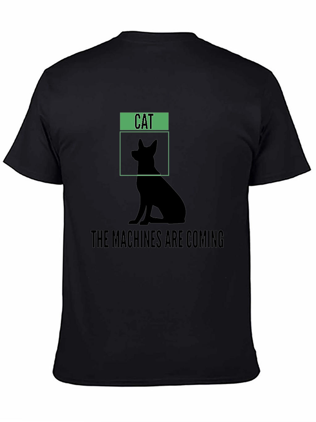 Humorous The Machines Are Coming Cat/Dog Silhouette T-Shirt