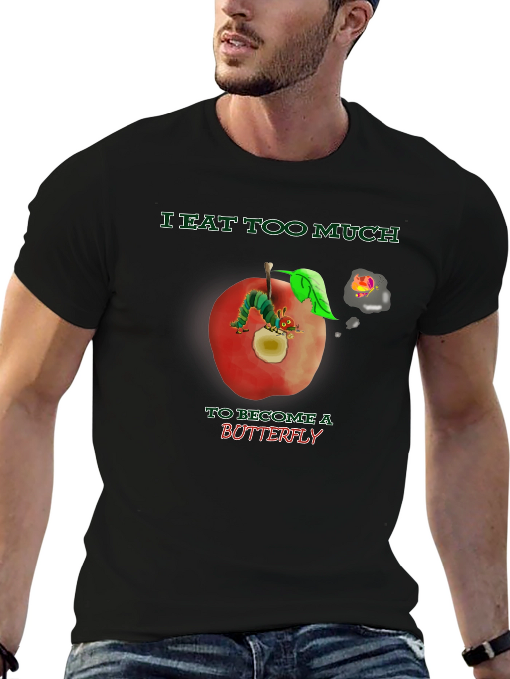 I Eat Too Much Caterpillar T-Shirt