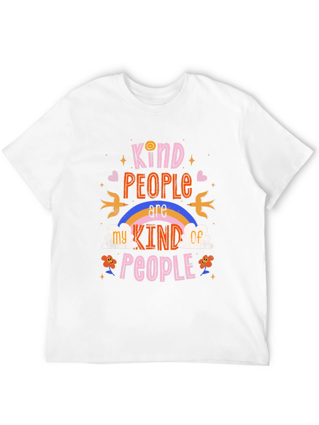Kind People T-Shirt - Graphic Tee - Positive Vibes
