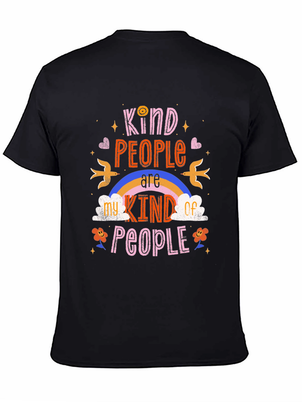 Kind People T-Shirt - Graphic Tee - Positive Vibes