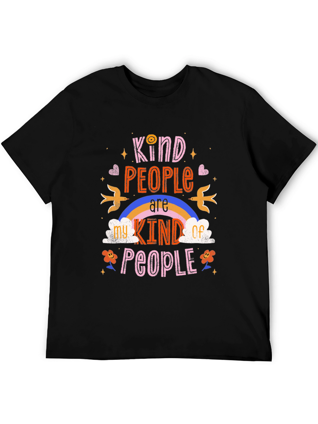 Kind People T-Shirt - Graphic Tee - Positive Vibes