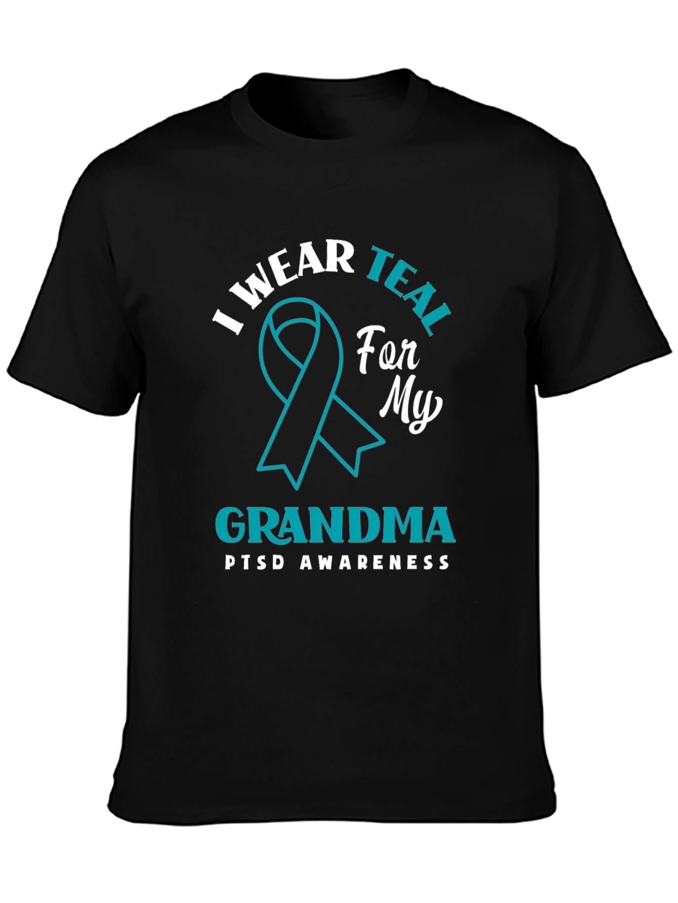 I Wear Teal for My Grandma PTSD Awareness T-Shirt