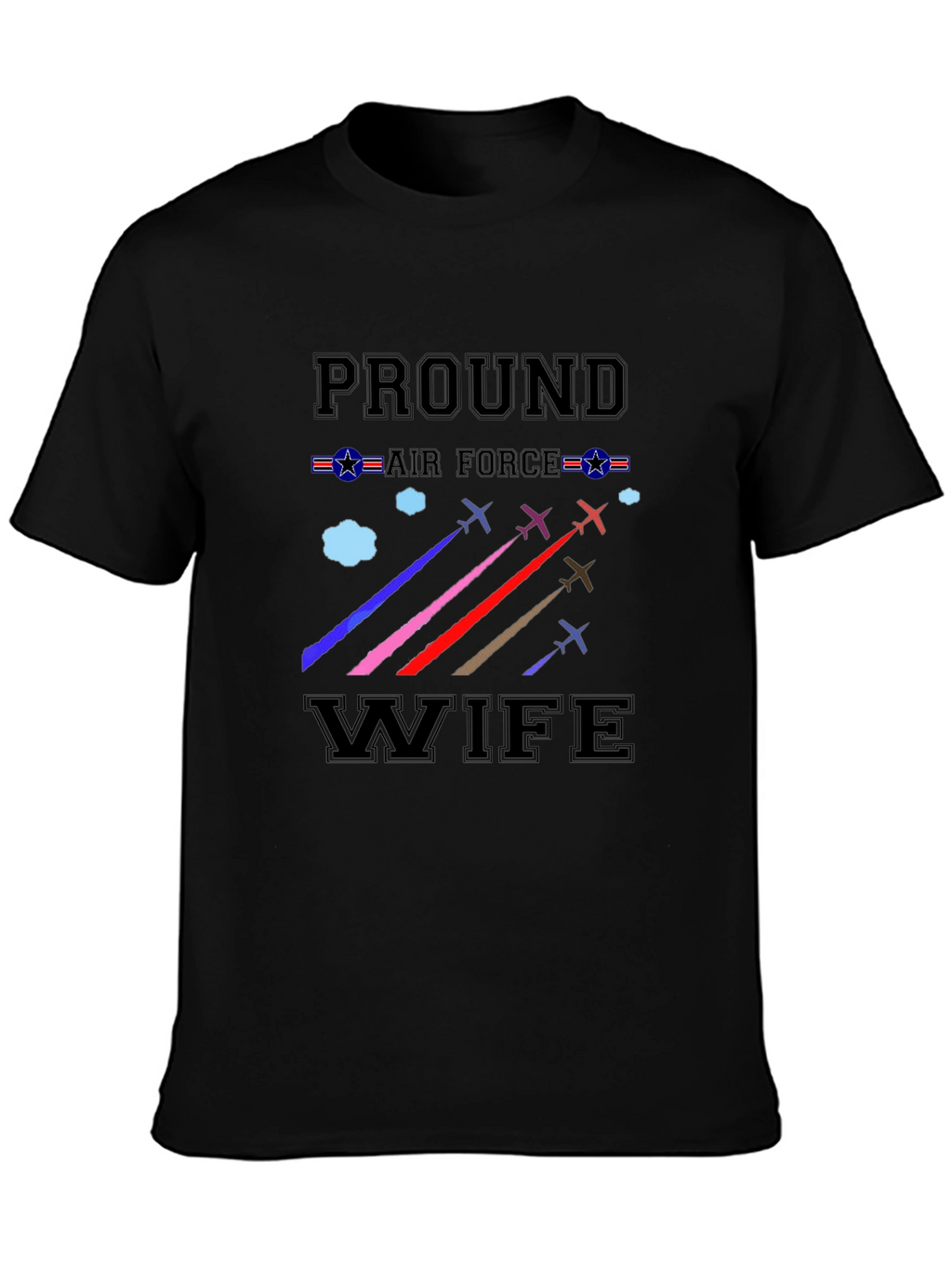 Proud Air Force Wife Graphic T-Shirt