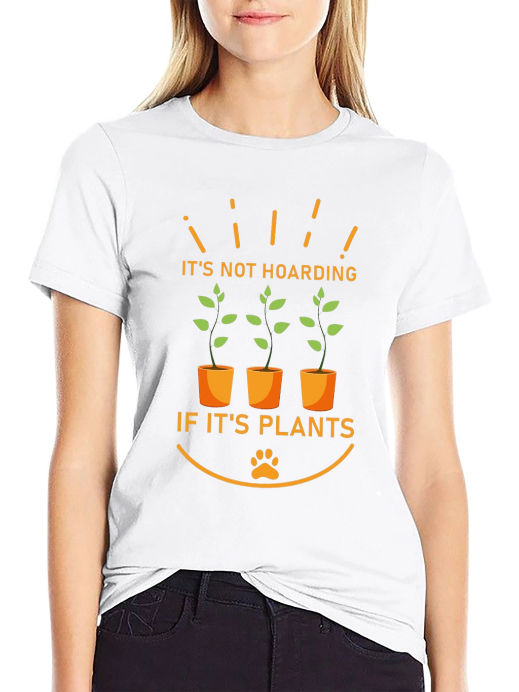 Its Not Hoarding If Its Plants T-Shirt