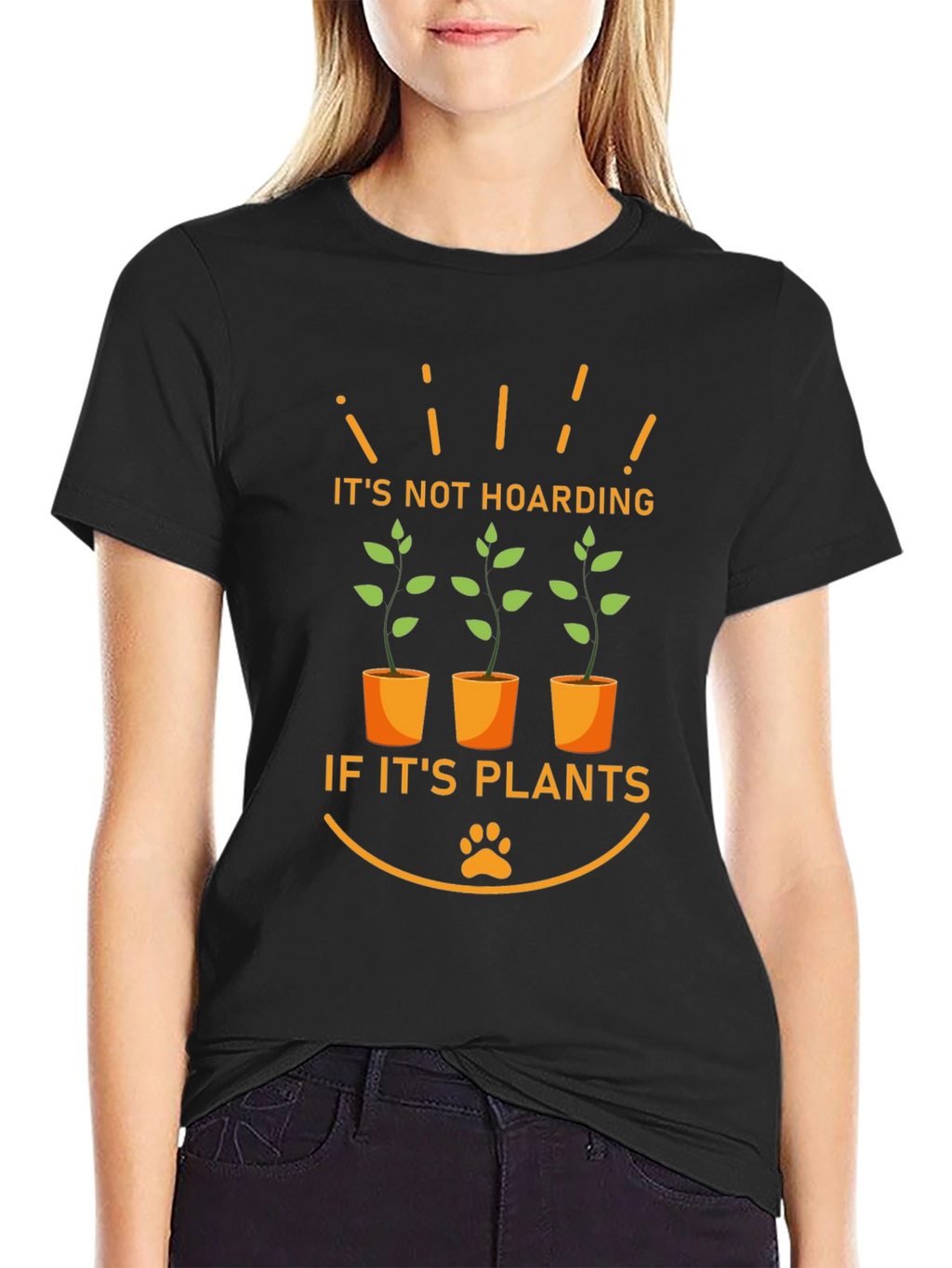 Its Not Hoarding If Its Plants T-Shirt