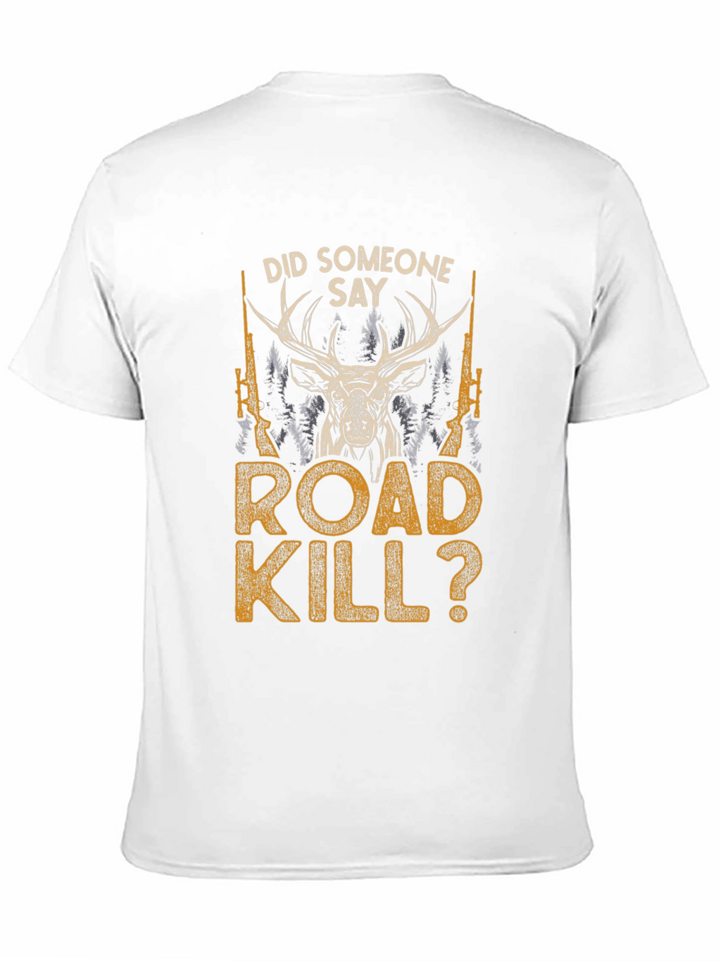 Road Kill Deer Hunter Graphic Tee