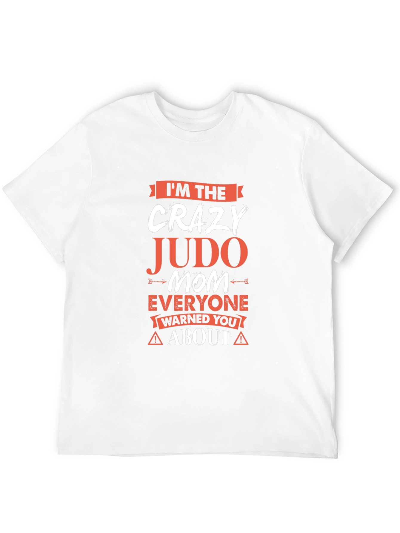 Crazy Judo Mom T-Shirt