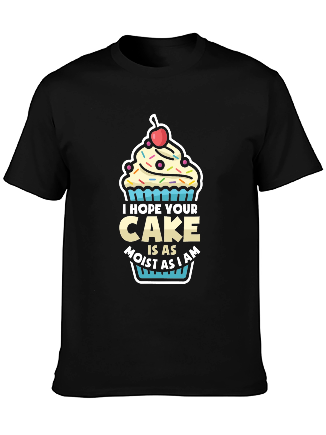 Moist Cake Graphic T-Shirt - Funny Dessert Tee
