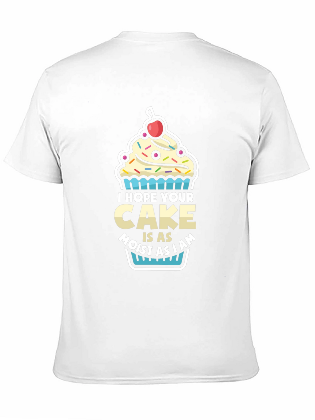 Moist Cake Graphic T-Shirt - Funny Dessert Tee