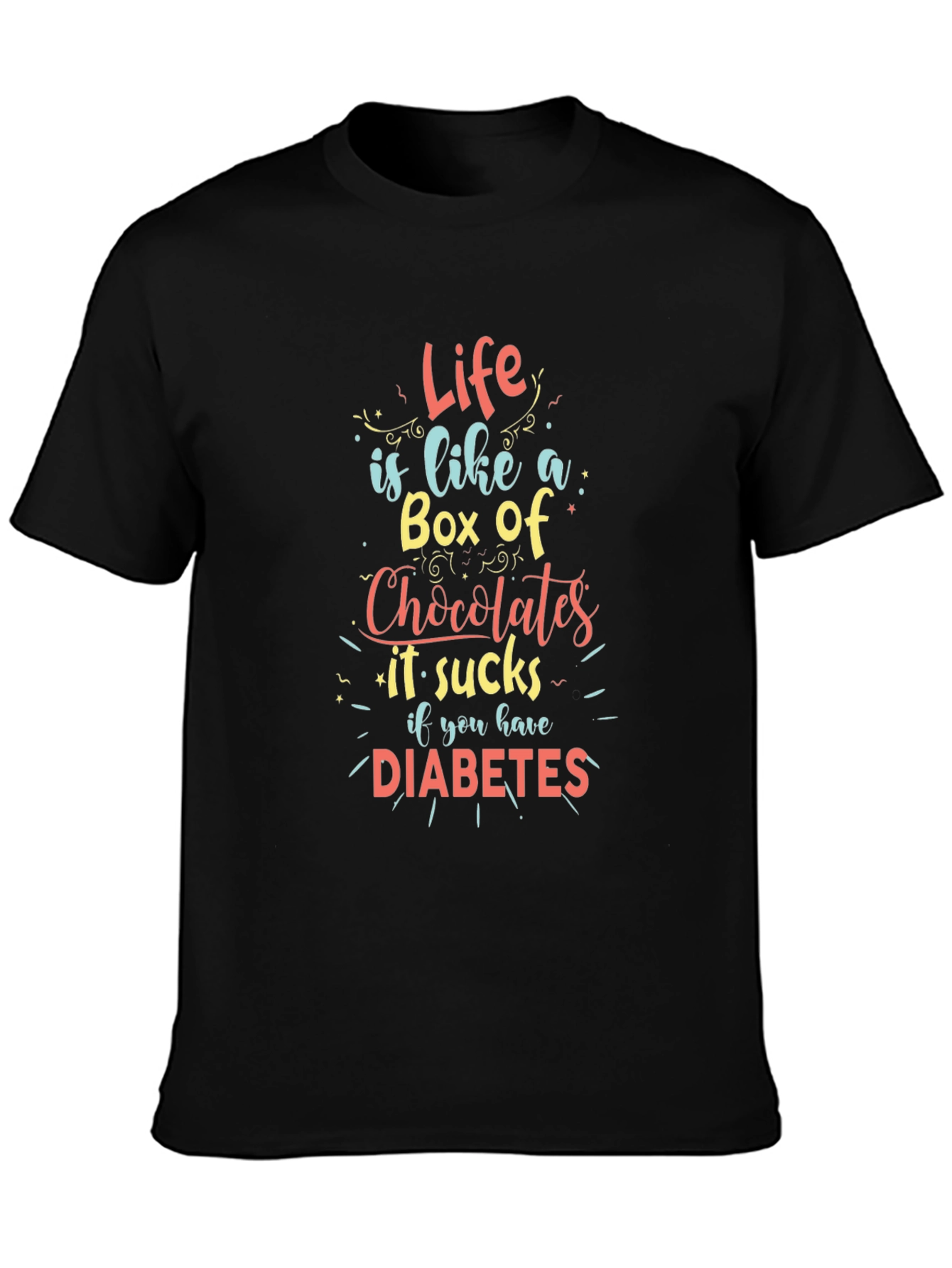 Funny Diabetes Awareness T-Shirt - Life is Like a Box of Chocolates