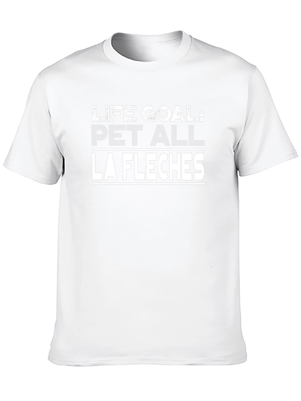 Life Goal: Pet All La Fleches Black T-Shirt