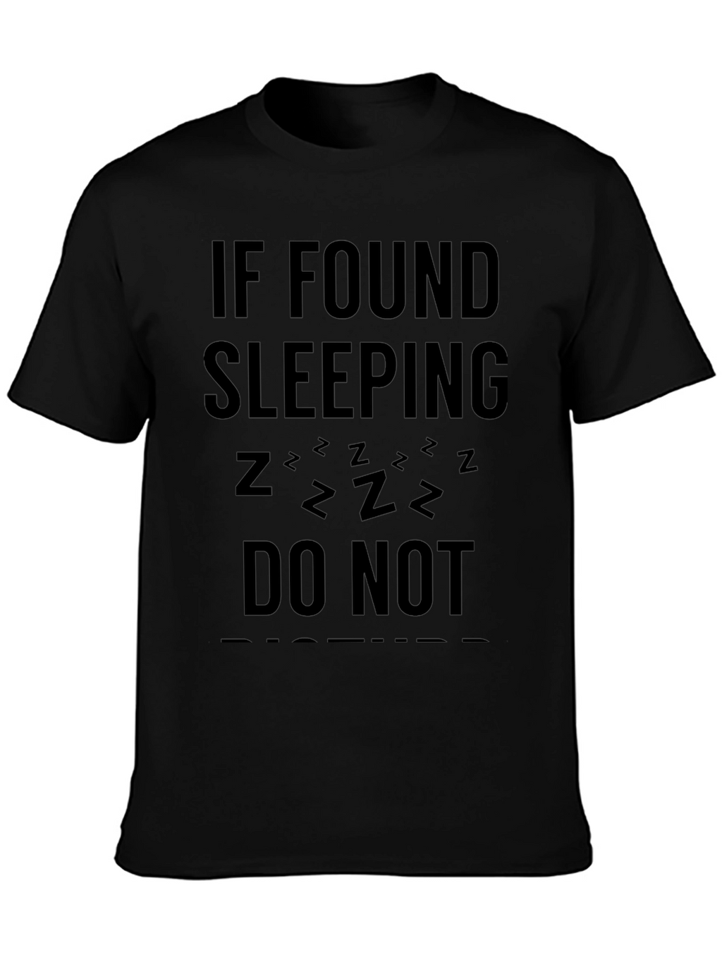 Funny Sleep Graphic T-Shirt