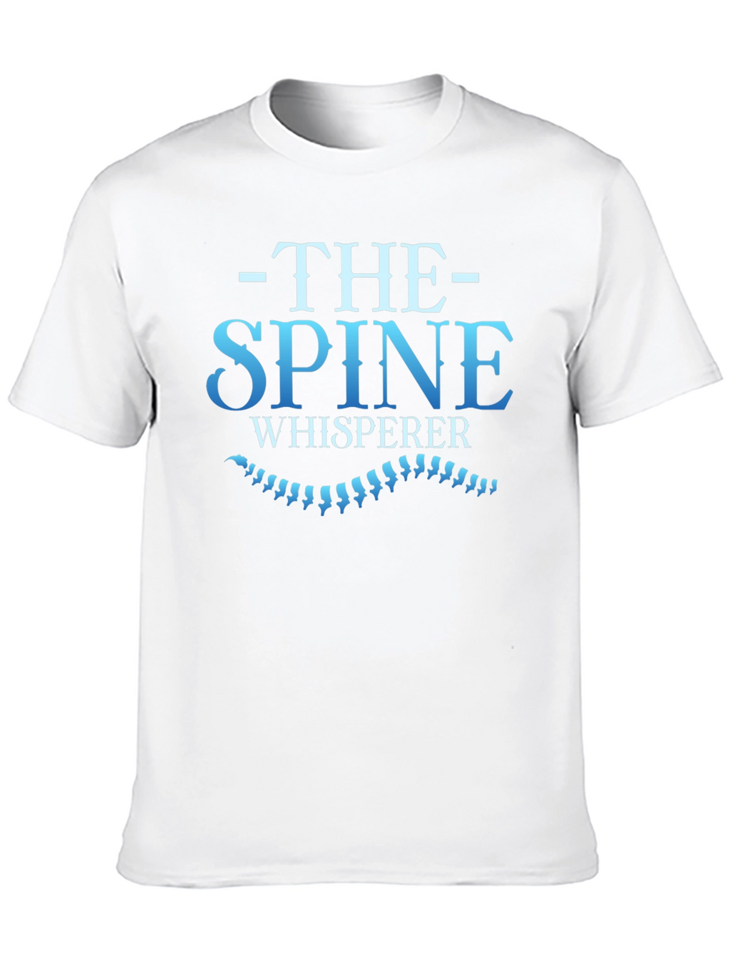 Spine Whisperer Graphic Tee - Chiropractic Humor T-Shirt