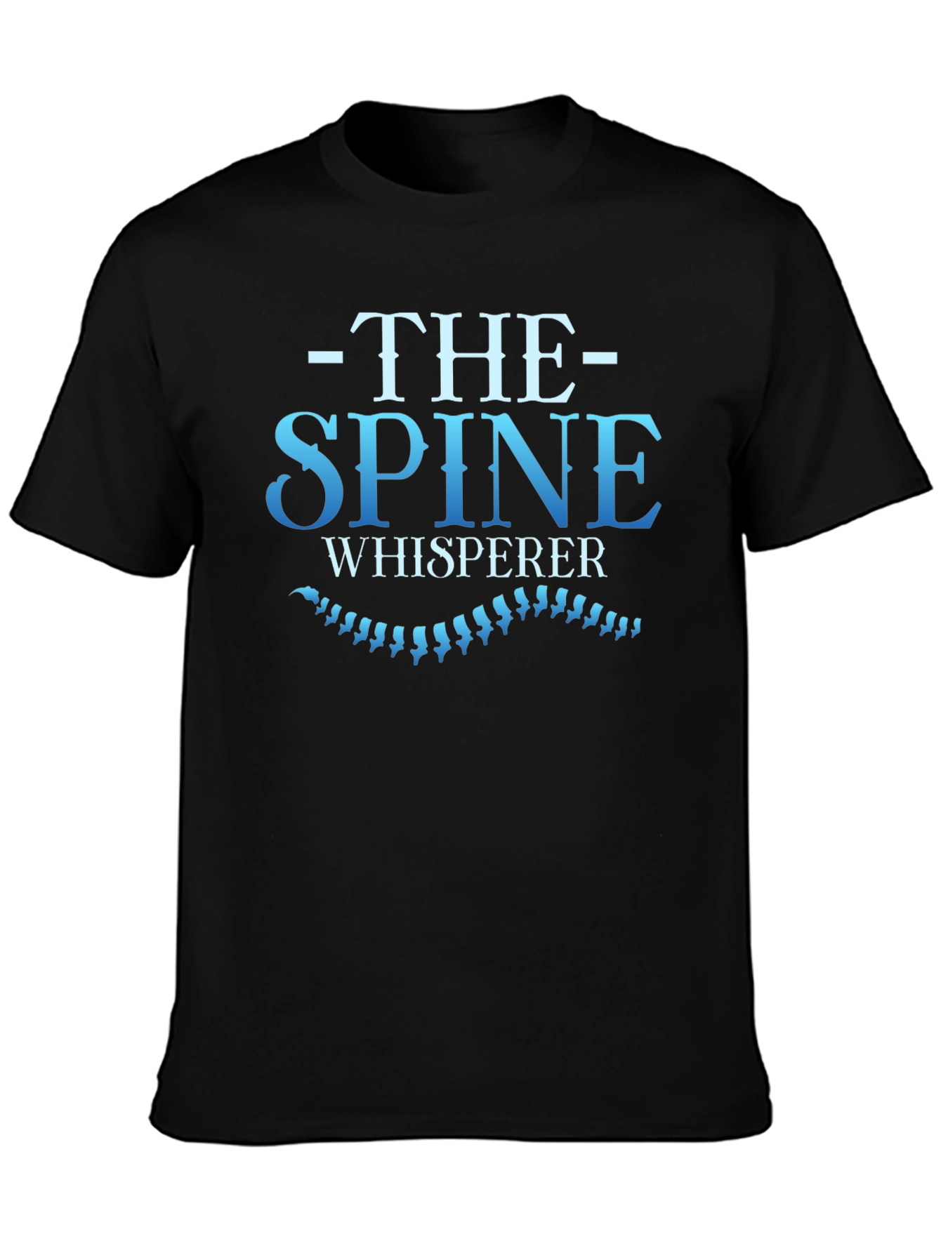 Spine Whisperer Graphic Tee - Chiropractic Humor T-Shirt