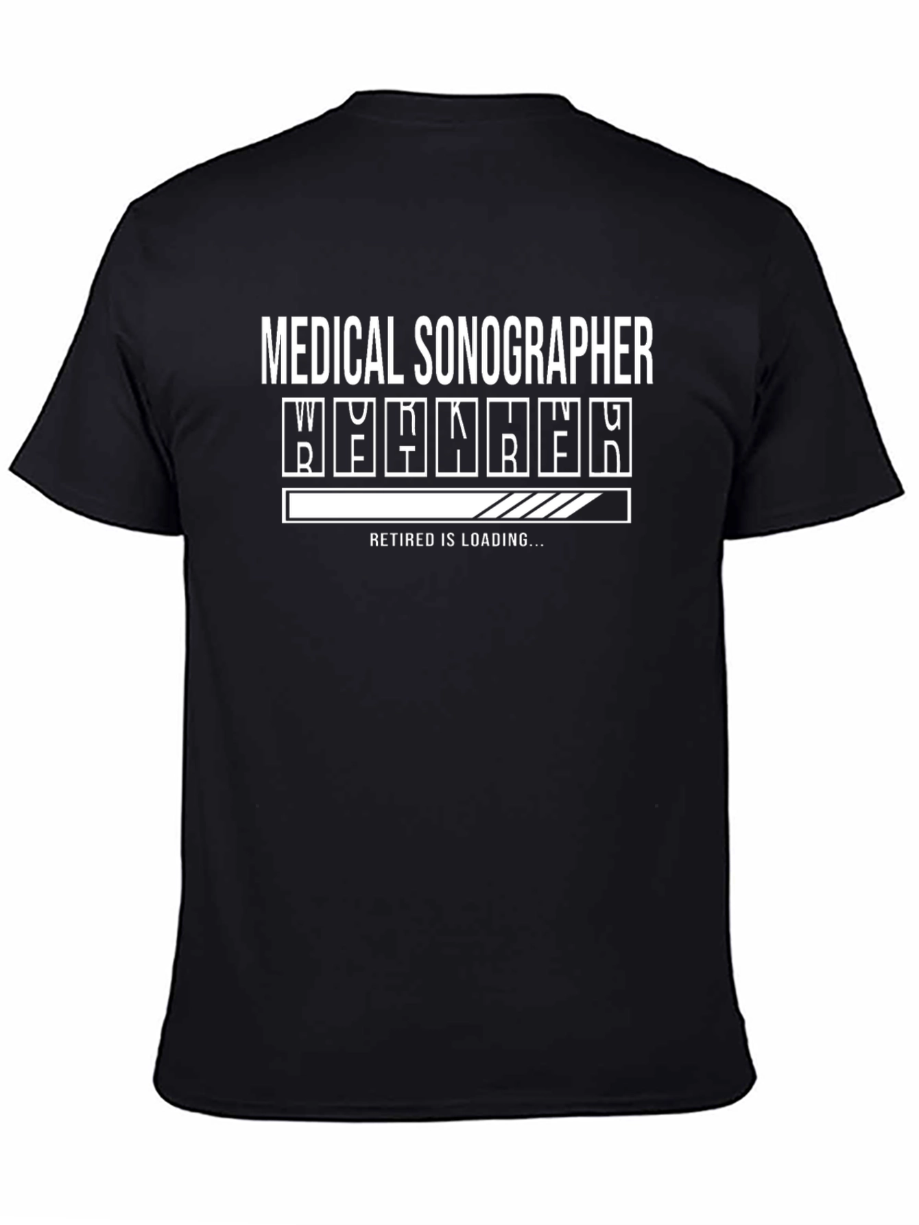 Medical Sonographer Retirement Loading T-Shirt