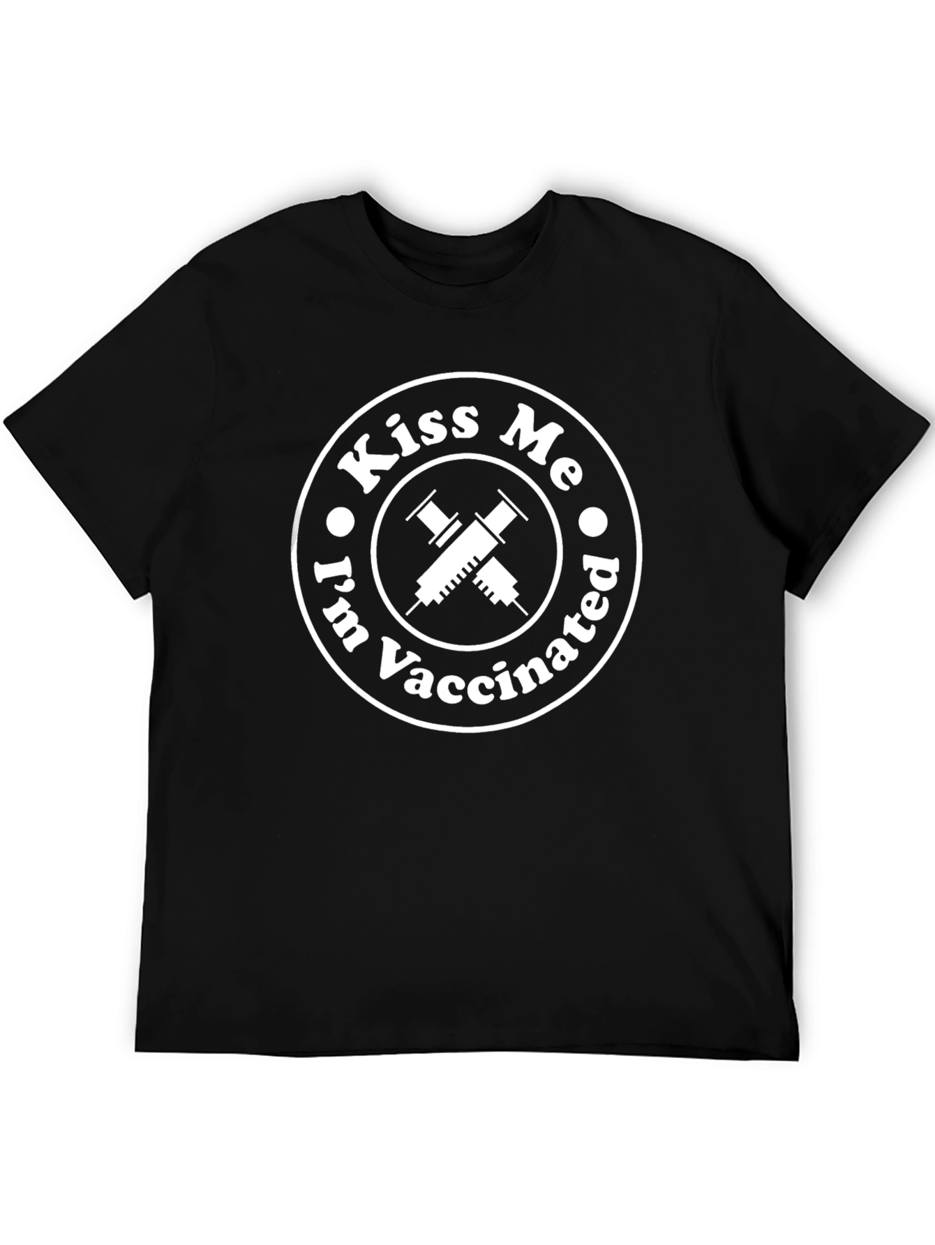 Kiss Me Im Vaccinated T-Shirt - Black Crew Neck