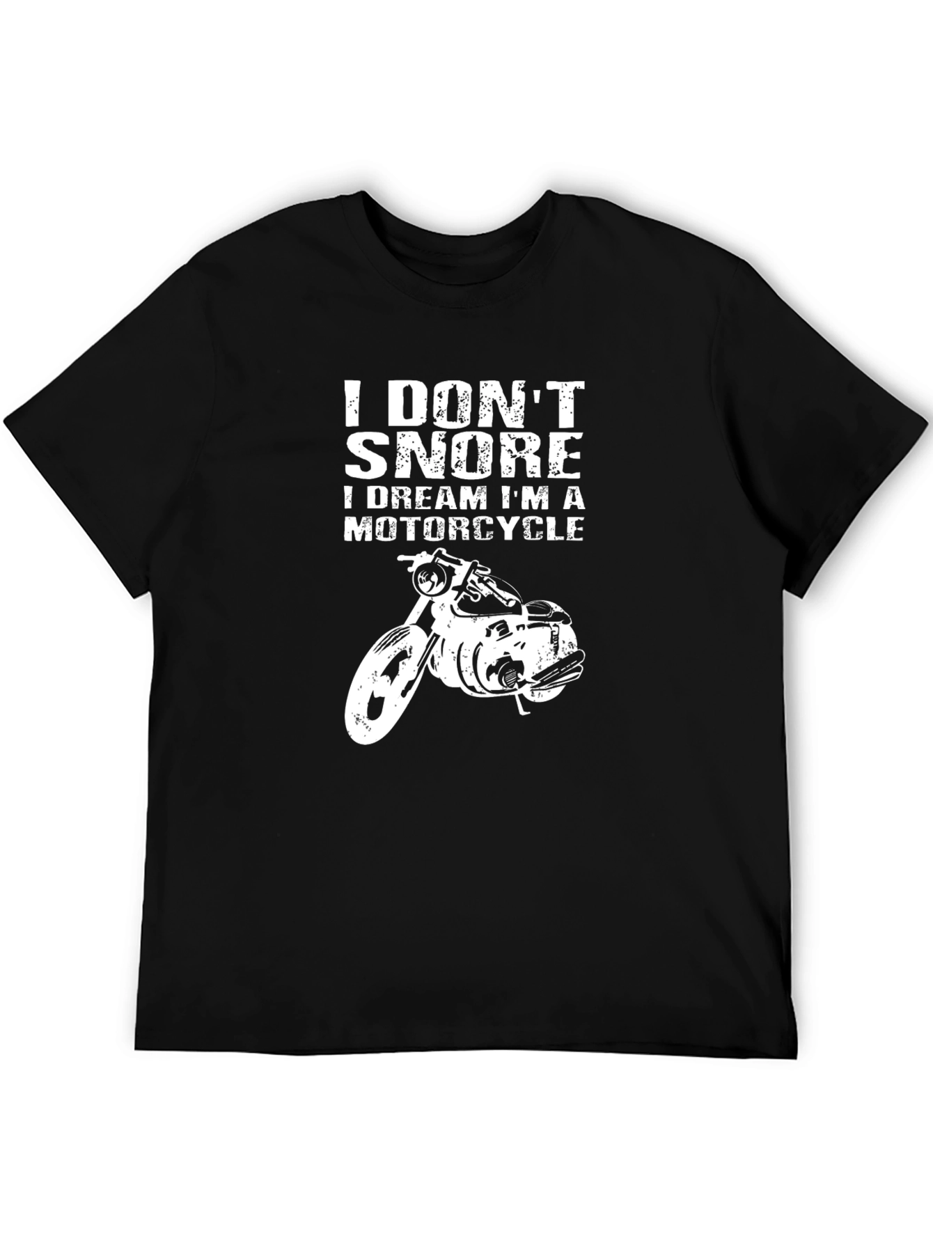 I Dont Snore Motorcycle Graphic T-Shirt