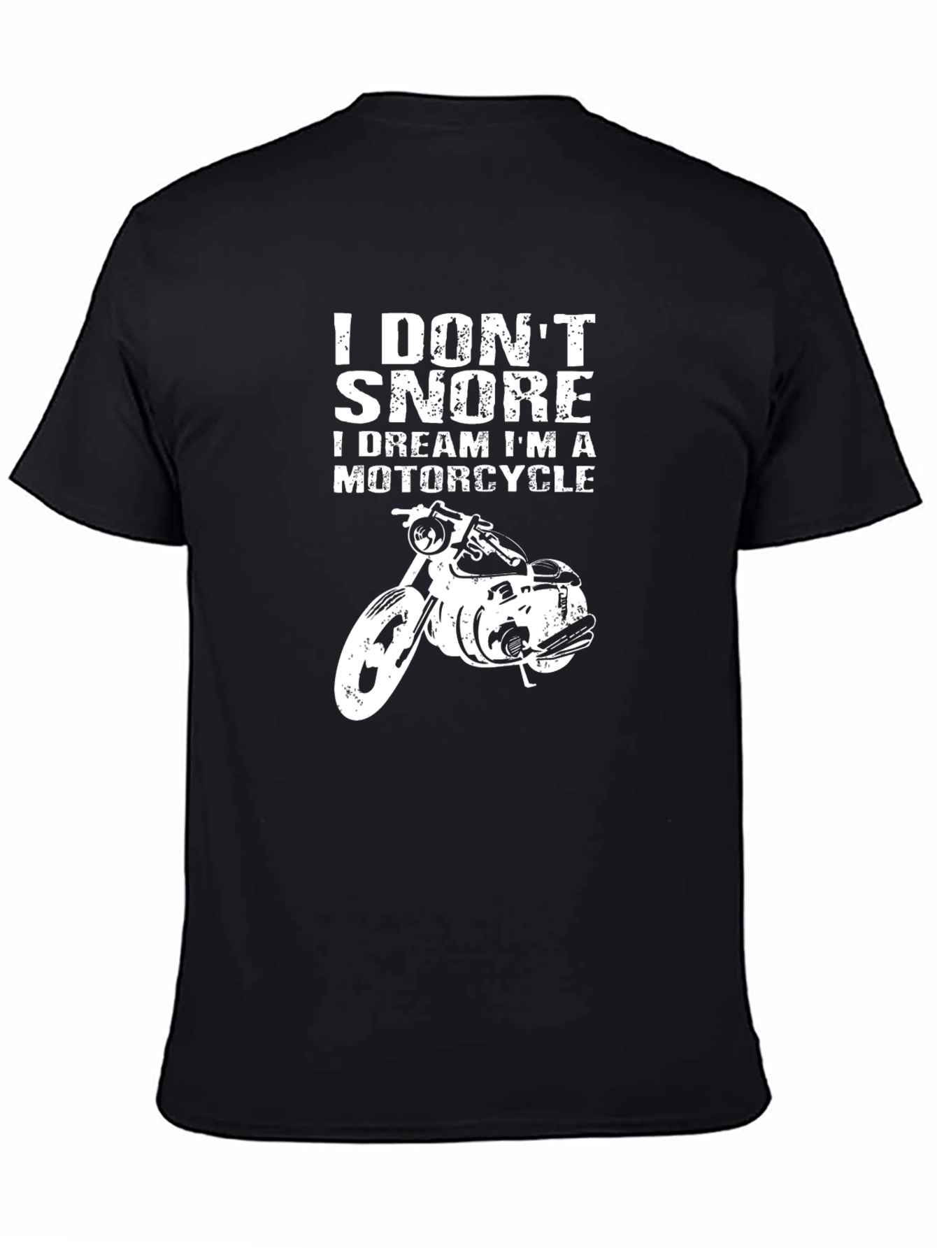 I Dont Snore Motorcycle Graphic T-Shirt