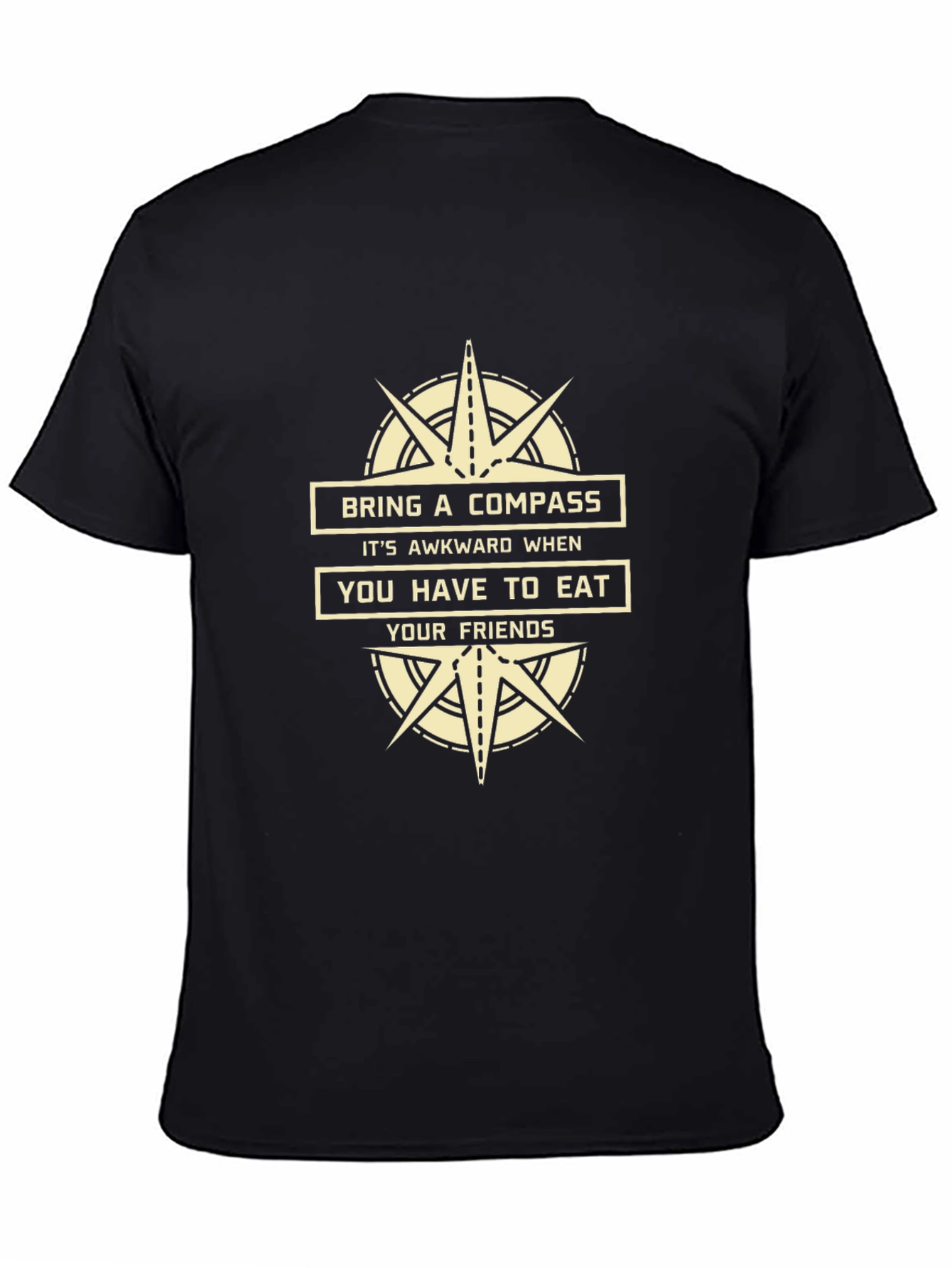Bring a Compass Funny T-Shirt
