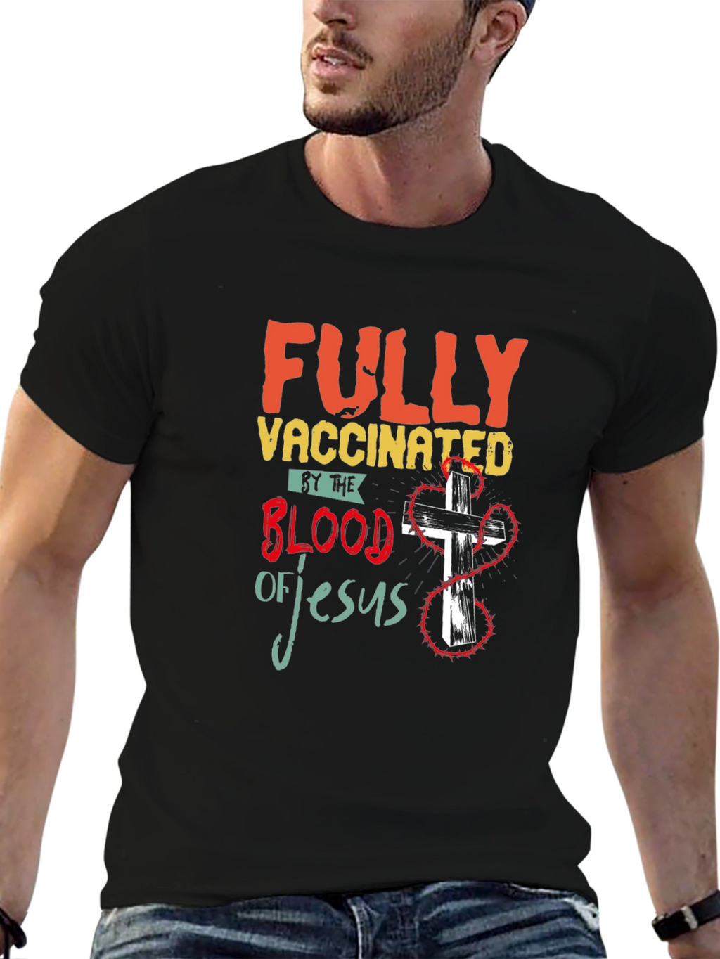 Fully Vaccinated by the Blood of Jesus T-Shirt