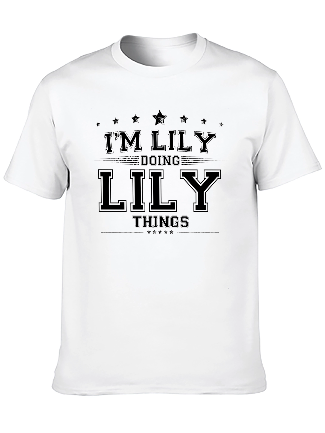 Im Lily Doing Lily Things - Novelty T-Shirt