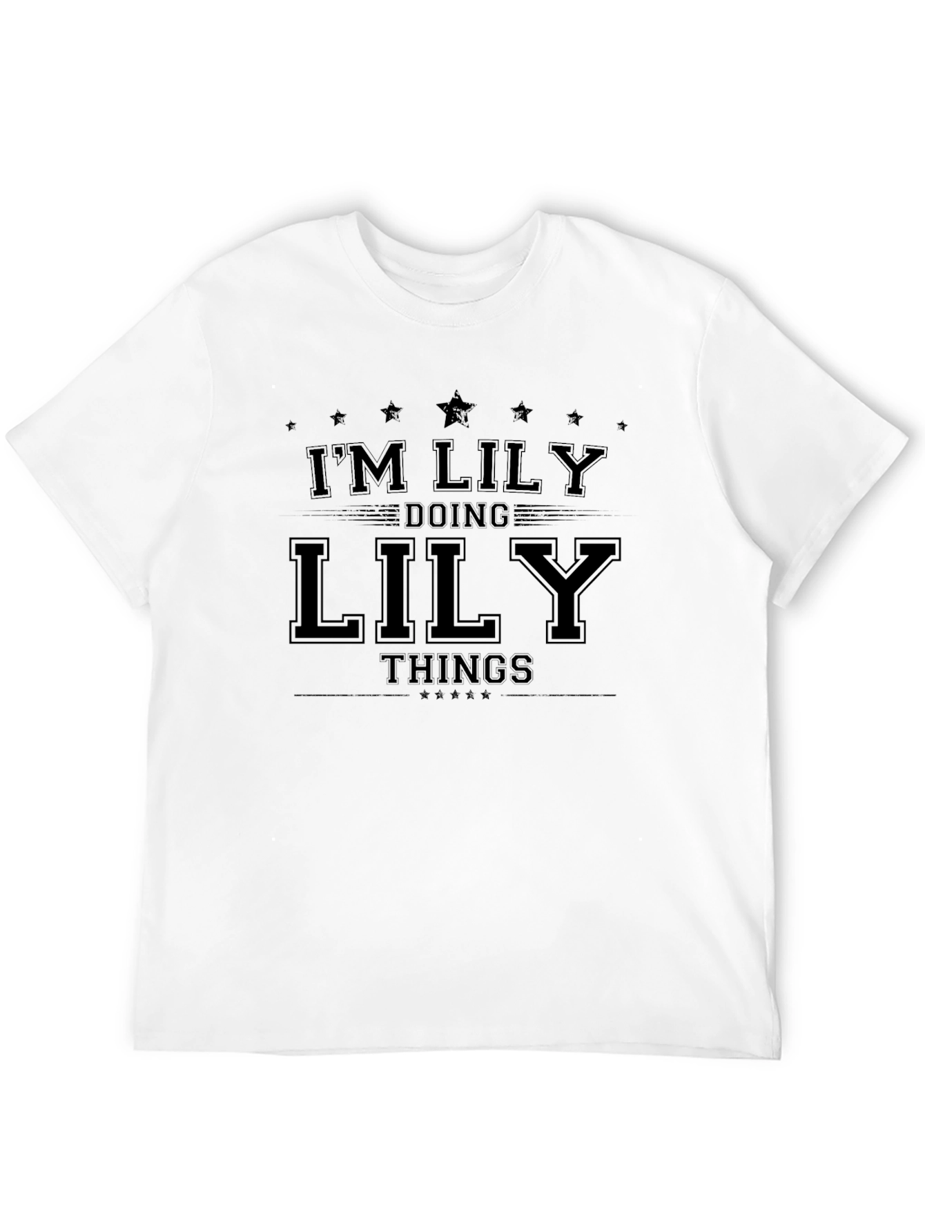 Im Lily Doing Lily Things - Novelty T-Shirt